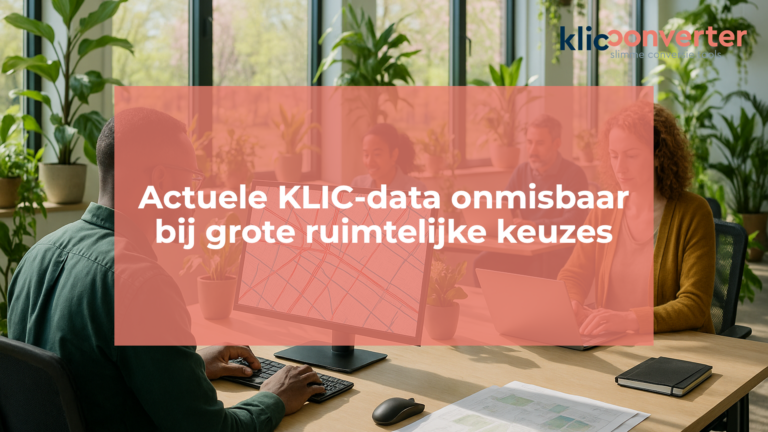 Actuele KLIC-data onmisbaar bij grote ruimtelijke keuzes